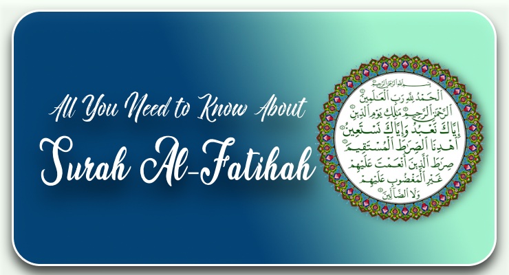 Almost All You Need To Know About Surah Al Fatihah Gsalam Net